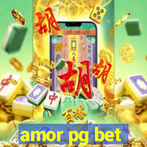 amor pg bet